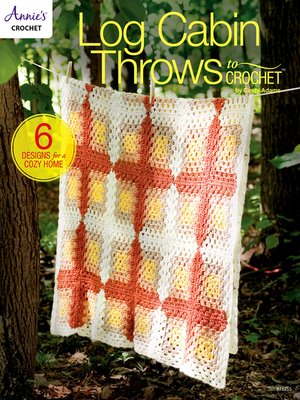 cover image of Log Cabin Throws to Crochet